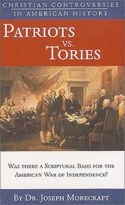 Cover of: Patriots vs. Tories (Christian Controversies in American History)