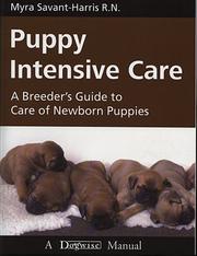 Cover of: Puppy Intensive Care: A Breeder's Guide to Care of Newborn Puppies