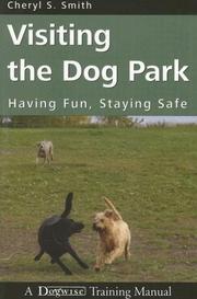 Visiting the dog park by Cheryl S. Smith