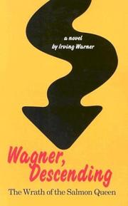Cover of: Wagner, Descending | Irving Warner