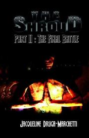 The Shroud by Jacqueline Druga-Marchetti