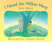 Cover of: I heard the willow weep