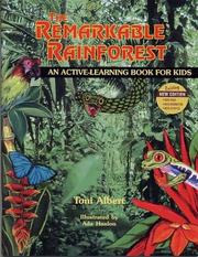 Cover of: The Remarkable Rainforest: An Active-Learning Book for Kids, New Edition