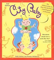 Cover of: City baby: the ultimate guide for New York City parents from pregnancy to preschool