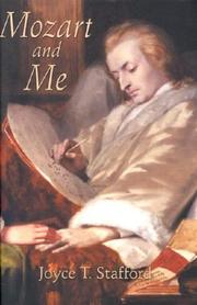 Mozart and me by Joyce T. Stafford