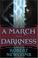 Cover of: A March into Darkness