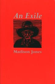 An exile by Madison Jones