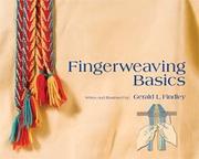 Cover of: Fingerweaving Basics by Gerald L. Findley