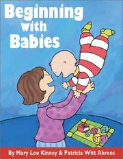 Cover of: Beginning With Babies by Mary Lou Kinney, Patricia Witt Ahrens