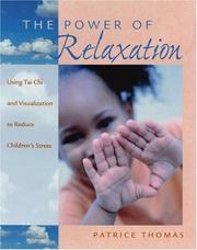 Cover of: The Power of Relaxation by Patrice Thomas, Patrice Thomas