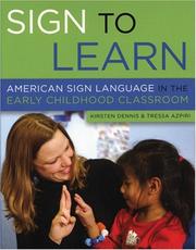 Cover of: Sign To Learn: American Sign Language In The Early Childhood Classroom