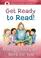 Cover of: Get Ready to Read!