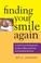 Cover of: Finding Your Smile Again