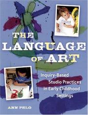 Cover of: The Language of Art: Inquiry-Based Studio Practices in Early Childhood Settings
