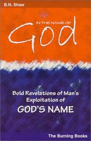 In the name of God by B. N. Shaw