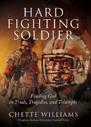 Cover of: Hard Fighting Soldier by Chette Williams, Dick Parker