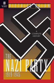 Cover of: Nazi Party 1919 -1945: A Complete History