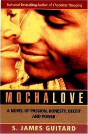 Cover of: Mocha love: a novel of passion, honesty, deceit, and power