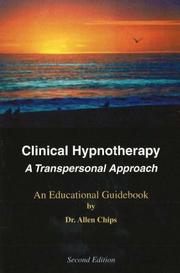 Clinical Hypnotherapy by Allen S. Chips