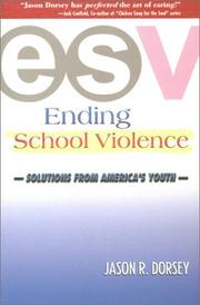 Ending School Violence by Jason Ryan Dorsey