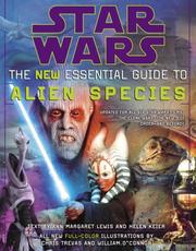 Cover of: The New Essential Guide to Alien Species (Star Wars) by Ann Margaret Lewis, Helen Keier