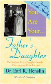 Cover of: You are your father's daughter by Earl R. Henslin, Earl R. Henslin