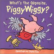Cover of: What's the opposite, PiggyWiggy?
