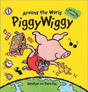 Cover of: Around the World PiggyWiggy: A Pull-the-Page Book Handprint Books (Pull-The-Page Book)