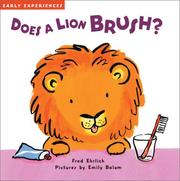 Cover of: Does a lion brush? by Fred Ehrlich