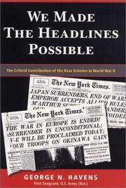 Cover of: We made the headlines possible | George N. Havens
