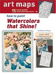 Cover of: How To Paint Watercolors That Shine! (15 Art Maps)