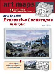 Cover of: How To Paint Expressive Landscapes In Acrylic: art maps (15 Art Maps)