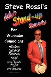 Cover of: Steve Rossi's Adult Stand-up Comedy For Wannabe Comedians: Hilarious Stand-up Routines, Jokes and Stories