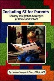 Cover of: Including SI for Parents: Sensory Integration Strategies for Home and School