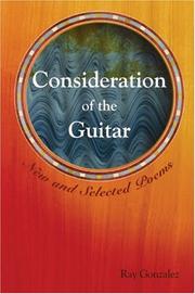 Cover of: Consideration of the Guitar: New and Selected Poems, 1986-2005