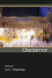 Cover of: Disclamor (American Poets Continuum Series,) by G. C. Waldrep