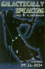 Cover of: Galactically Speaking by Fred Klingenhagen, Fred Klingenhagen