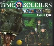 Cover of: Rex: Time Soldiers Book #1 (Time Soldiers)