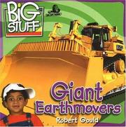 Cover of: Giant Earth Movers (Big Stuff) by Robert Gould