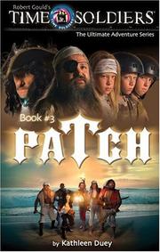 Cover of: Patch: Time Soldiers Book #3 (Time Soldiers)