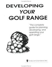 Cover of: Developing Your Golf Range by James Murphy, James Turner