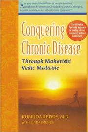 Cover of: Conquering Chronic Disease Through Maharishi Vedic Medicine
