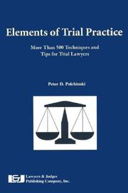 Cover of: Elements of trial practice by Peter D. Polchinski
