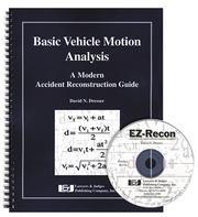 Cover of: Basic Vehicle Motion Analysis: A Modern Accident Reconstruction Guide (book and CD-Rom)