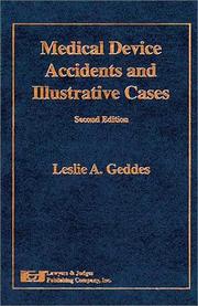 Medical device accidents and illustrative cases by L. A. Geddes