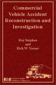 Cover of: Commercial Vehicle Accident Reconstruction and Investigation
