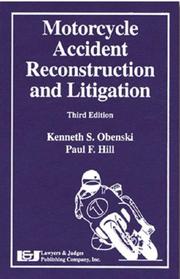 Cover of: Motorcycle accident reconstruction and litigation by Kenneth S. Obenski