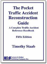The pocket traffic accident reconstruction guide by Timothy Staab