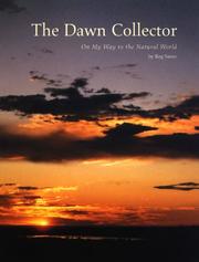 Cover of: The Dawn Collector: On My Way to the Natural World