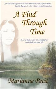 Cover of: A Find Through Time by Marianne Petit, Marianne Petit